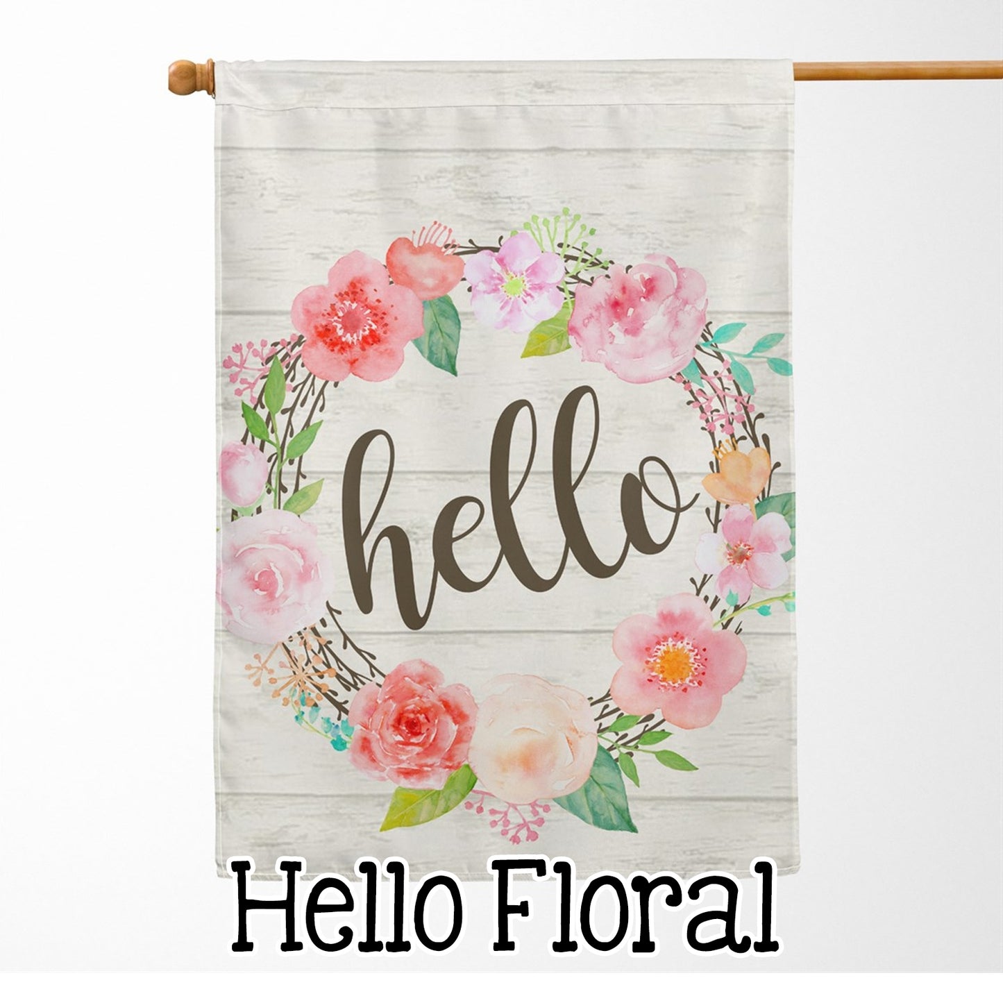 Hello Floral Wreath House Flag 28" x 40" - Second East LLC